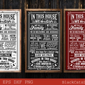 In this house autism SVG, House rules autism poster svg, Autism House rules svg,  In this house poster svg, In this Family svg,