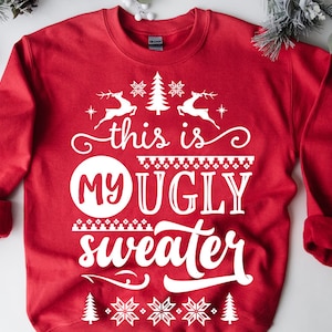 This is my ugly sweater svg, ugly sweater svg, Funny Christmas svg, Christmas funny svg,