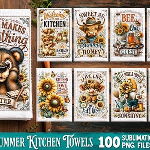 May include: A collection of rectangular kitchen towels featuring illustrations of bears, highland cows, gnomes, and sunflowers. Text includes phrases like Honey Makes Everything Better, Welcome to our Kitchen, Sweet as Summer Honey, Bee Our Guest, and Live Life in Full Bloom.