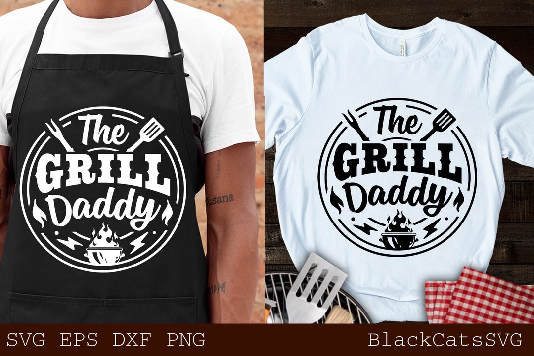 The Grill Daddy Svg, Grill Father Svg, Grill Daddy Svg, Barbecue Svg