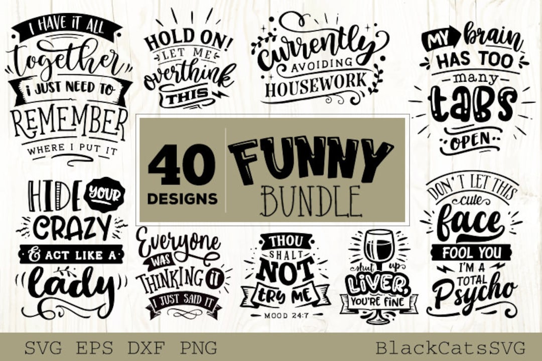 Funny Quotes Bundle 40 Designs