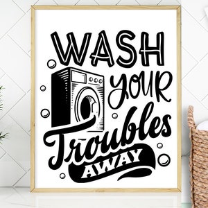 Wash your troubles svg, Wäsche svg, Wäsche svg, Wäsche Poster svg, Badezimmer svg, vintage Poster svg,