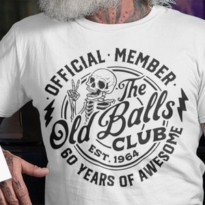 60th birthday svg, Official Member The Old Balls Club svg, Est 1964 Svg, 60th svg, Birthday Vintage Svg, Old Balls club svg, funny svg