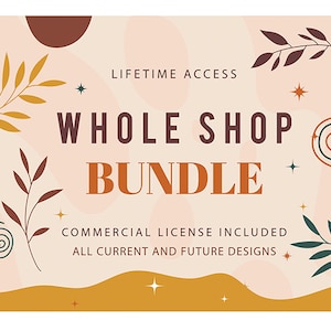 Whole shop bundle with commercial license for my entire shop all SVG files