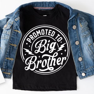 Promoted To Big Brother Svg, Big brother svg, New Big Brother Svg, Baby Brother Svg, New Baby Svg, New Big Bro Svg image 1