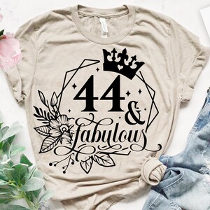 44 and Fabulous SVG, 44th Birthday, 44 Fabulous Cut File, 44 Birthday ...
