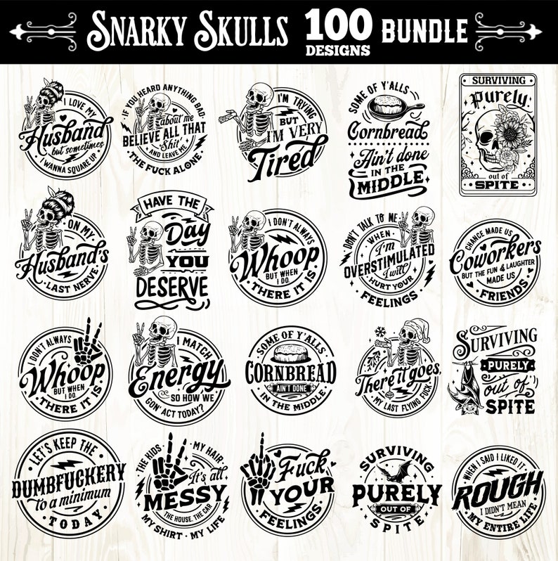Snarky skulls bundle 100 designs SVG, Adult humor svg, Sarcastic bundle svg, Funny skeleton bundle svg, skeleton svg, Sassy Bundle svg image 4