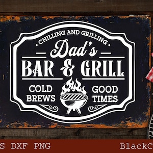 Dad's Bar und Grill svg, Bar und Grill Label svg, Grill svg, Grillen svg, Vatertagsgeschenk svg, BBQ Cut File, lustige Schürze svg