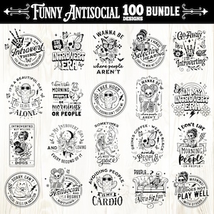 May include: A collection of 20 black and white designs with humorous antisocial themes. Each design features text and illustrations, including skeletons, cacti, and phrases like "Introvert Era" and "Avoiding People." The designs are arranged on a light wood grain background.