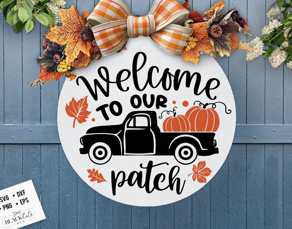 Welcome to Our Patch Door Hanger Svg Fall Door Hanger SVG, Autumn Door ...