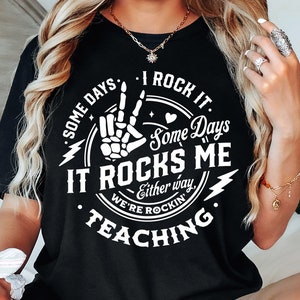 Some days I rock it some days it rocks me svg, Teaching svg, Rocking teacher life svg, Funny teacher skull svg, Teacher Life Svg