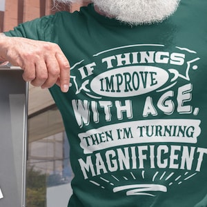 Om saker och ting förbättras med åldern så blir jag magnifik svg, Födelsedag Vintage Svg, Åldrad till perfektion svg, Födelsedag Begränsad upplaga svg