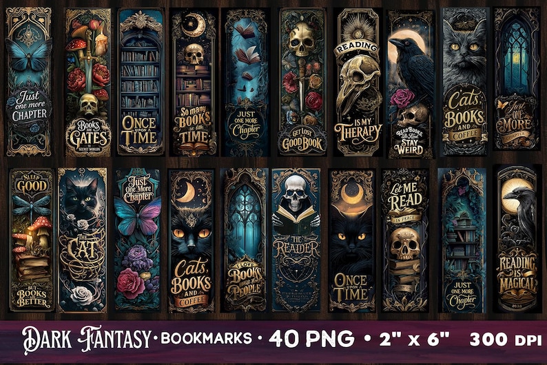 May include: A collection of dark fantasy bookmarks with gothic illustrations. Each bookmark features unique designs with skulls, cats, ravens, and floral elements. The bookmarks are 2 inches by 6 inches.
