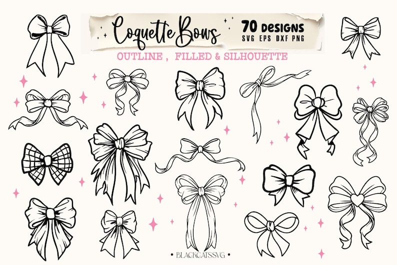 May include: A set of 70 black and white outline, filled, and silhouette bow designs. The bows are in various styles and sizes. The text "Coquette Bows" is at the top of the image.