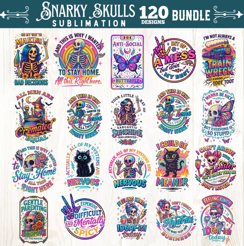 K&ouml;nnte beinhalten: Eine Sammlung von 20 Sublimationsdesigns mit humorvollen Sch&auml;delillustrationen und Texten. Die Designs zeigen S&auml;tze wie 'Bad Decisions', 'Cremated Equal' und 'Train Wreck'. Die Designs verwenden lebendige Farben und eignen sich f&uuml;r Kleidung und Accessoires.