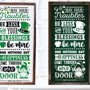 May your troubles be less and your blessings be more svg, Irish blessing svg, St Patrick SVG, St Patricks Day SVG, St Patrick&#39;s Day Svg