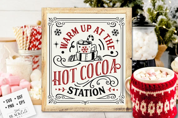 Hot cocoa station svg, Hot cocoa svg,  Old fashioned hot cocoa svg, Vintage hot cocoa svg, Vintage Christmas svg, served here svg, farmhouse
