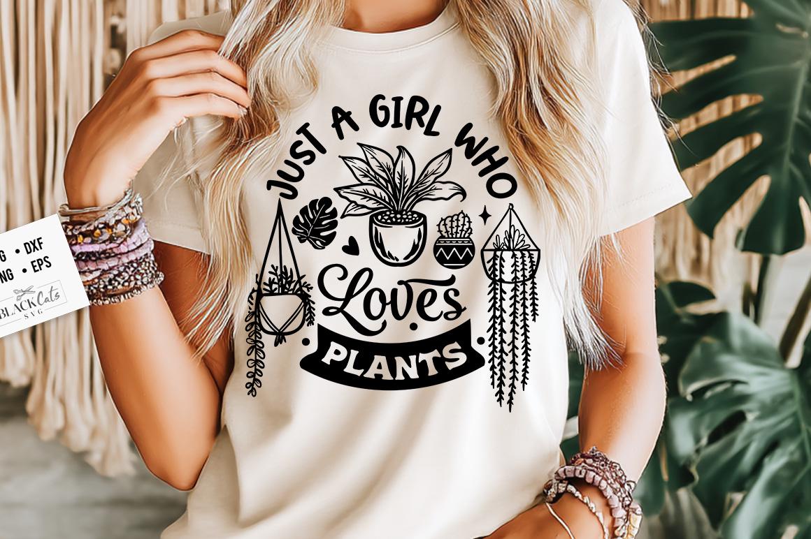 Just a girl who love plants svg, Just a girl svg svg, Plant lover era  svg, Plants svg,  The gardener svg, The plant lover svg