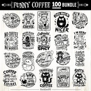 Può includere: Un pacchetto digitale di 100 design grafici in bianco e nero con illustrazioni umoristiche a tema caffè e tipografia. La collezione include vari animali come gatti, opossum e rane che tengono tazze di caffè con frasi spiritose.