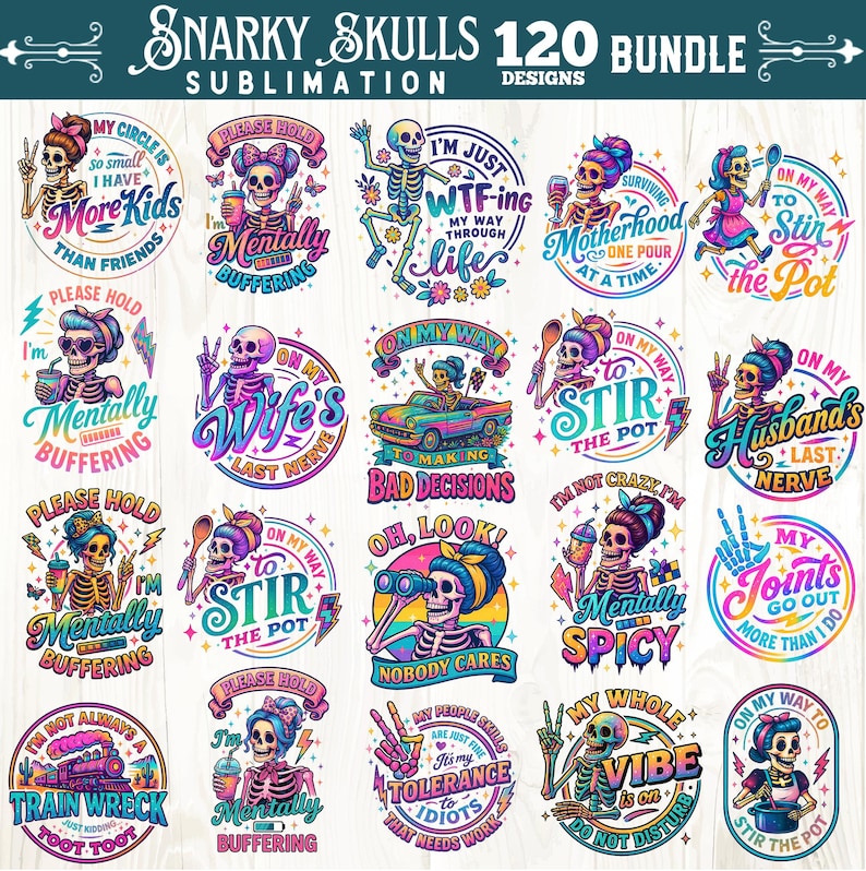 K&ouml;nnte beinhalten: Eine Sammlung von 20 farbenfrohen, kreisf&ouml;rmigen Sublimationsdesigns mit Cartoon-Skelett-Charakteren. Jedes Design enth&auml;lt humorvolle Phrasen wie "Mentally Buffering" und "My Whole Vibe is On Do Not Disturb". Geeignet f&uuml;r verschiedene Anwendungen.