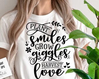 Sonrisas de plantas crecen risas cosecha amor SVG, Jardín svg, Jardinería svg, plantas svg, Jardinería divertida svg, Signo de jardín svg,