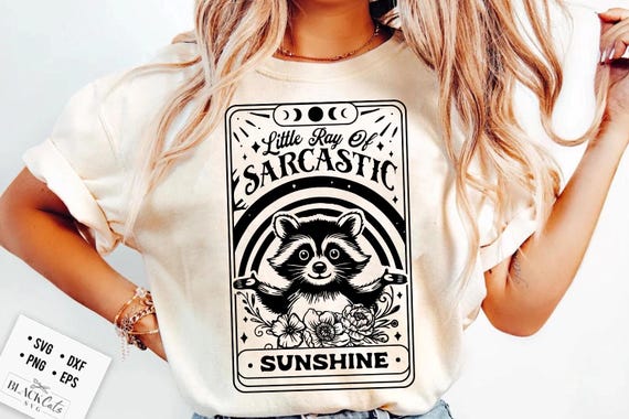 Your little ray of sarcastic sunshine svg, Sarcastic svg, Tarot raccoon svg, Has arrived svg, funny raccoon svg, sassy raccoon , trendy PNG