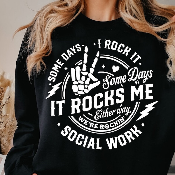 Social worker svg, Social work svg, Some days I rock it some days it rocks me svg, Rocking social work svg