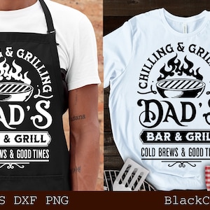 Dad's Bar und Grill svg, Chillen und Grillen svg, Grill svg, Grillen svg, Vatertagsgeschenk svg, BBQ Cut File, lustige Schürze svg