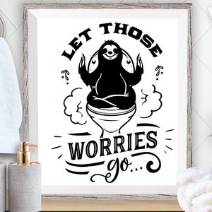 Let those worries go svg, Bathroom SVG, Bath SVG, Rules SVG, Farmhouse Svg, Rustic Sign Svg, Country Svg, Vinyl Designs