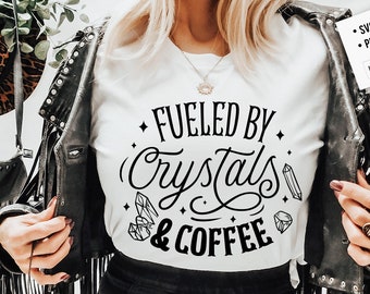 Fueled by crystals and coffe SVG,  Crystal quotes svg, Magic illustration svg,  Boho svg, Boho illustration svg, Magic Illustration svg,