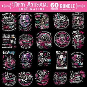 May include: A set of 20 sublimation designs on a black background. Each design includes a skull, flowers, and phrases such as "To Stay Home" and "I'm Introverting." The designs are in pink, white, and black.