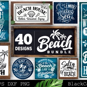 May include: Collection of beach-themed designs on wooden signs. Includes phrases like "The Beach," "Beach House," and "Life is Better at the Beach." Designs feature palm trees, seashells, and other beach elements. The image also includes the text "40 Designs Beach Bundle."