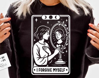 Affirmation card svg, I forgive myself svg, Tarot card svg,  Mental health svg, Healing era svg, Self love svg, Healing svg, Therapy svg