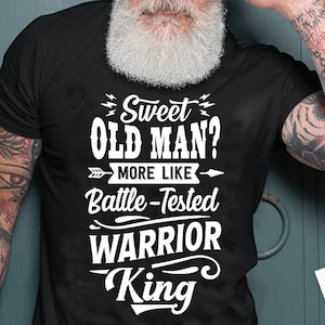Sweet old man more like battle tested warrior king svg, Birthday Vintage Svg, Aged to perfection svg, Limited edition svg