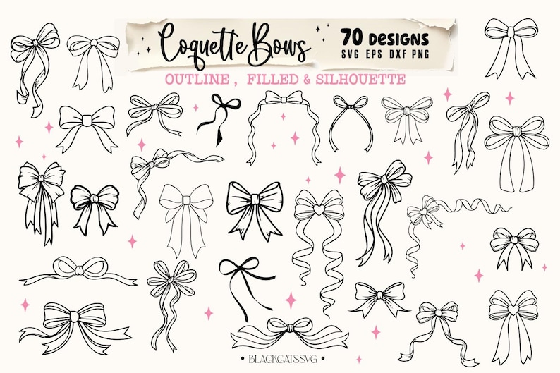 May include: A set of 70 black and white outline, filled, and silhouette bow designs. The designs are labeled "Coquette Bows" and include the text "SVG EPS DXF PNG".