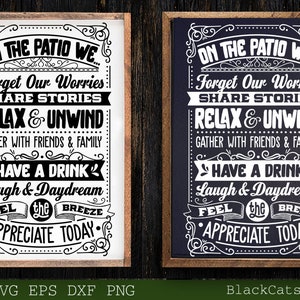 On the patio svg, Welcome to the  patio svg, Patio rules svg, Outdoors poster svg, Campsite poster svg, Camping poster svg, Outdoor Rules,