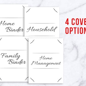 May include: Four printable cover options for a home binder. The options include "Home Binder", "Family Binder", "Household", and "Home Management".