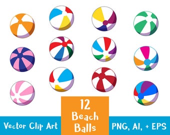 12 Beach Ball Clipart, Summer Clipart, Pool Clip Art, Beach Clipart, Toy Clipart, Vacation, Vector Clip Art, PNG, AI, + EPS