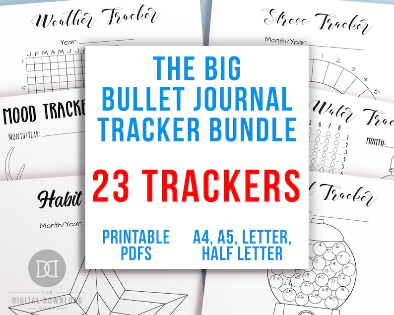 May include: A digital download bundle of 23 printable bullet journal trackers. The trackers are designed for A4, A5, Letter, and Half Letter paper sizes. The bundle includes trackers for weather, mood, habits, stress, water intake, and more. The text "The Big Bullet Journal Tracker Bundle" is in blue and red text. The text "23 Trackers" is in red text. The text "Printable PDFs" is in black text. The text "A4, A5, Letter, Half Letter" is in black text.