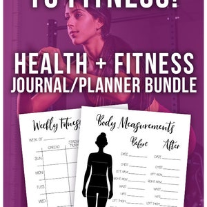 May include: A printable health and fitness journal planner bundle. The bundle includes a weekly fitness tracker and a body measurements log. The fitness tracker has columns for cardio and strength training. The body measurements log has a silhouette of a person with lines for measuring chest, arms, waist, hips, thighs, calves, and weight. The text "Before" and "After" is written above the measurement lines.