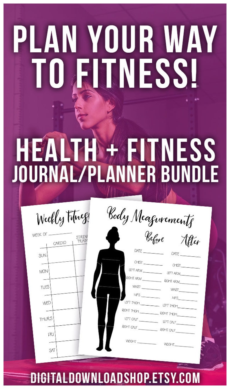 May include: A printable health and fitness journal planner bundle. The bundle includes a weekly fitness tracker and a body measurements log. The fitness tracker has columns for cardio and strength training. The body measurements log has a silhouette of a person with lines for measuring chest, arms, waist, hips, thighs, calves, and weight. The text "Before" and "After" is written above the measurement lines.