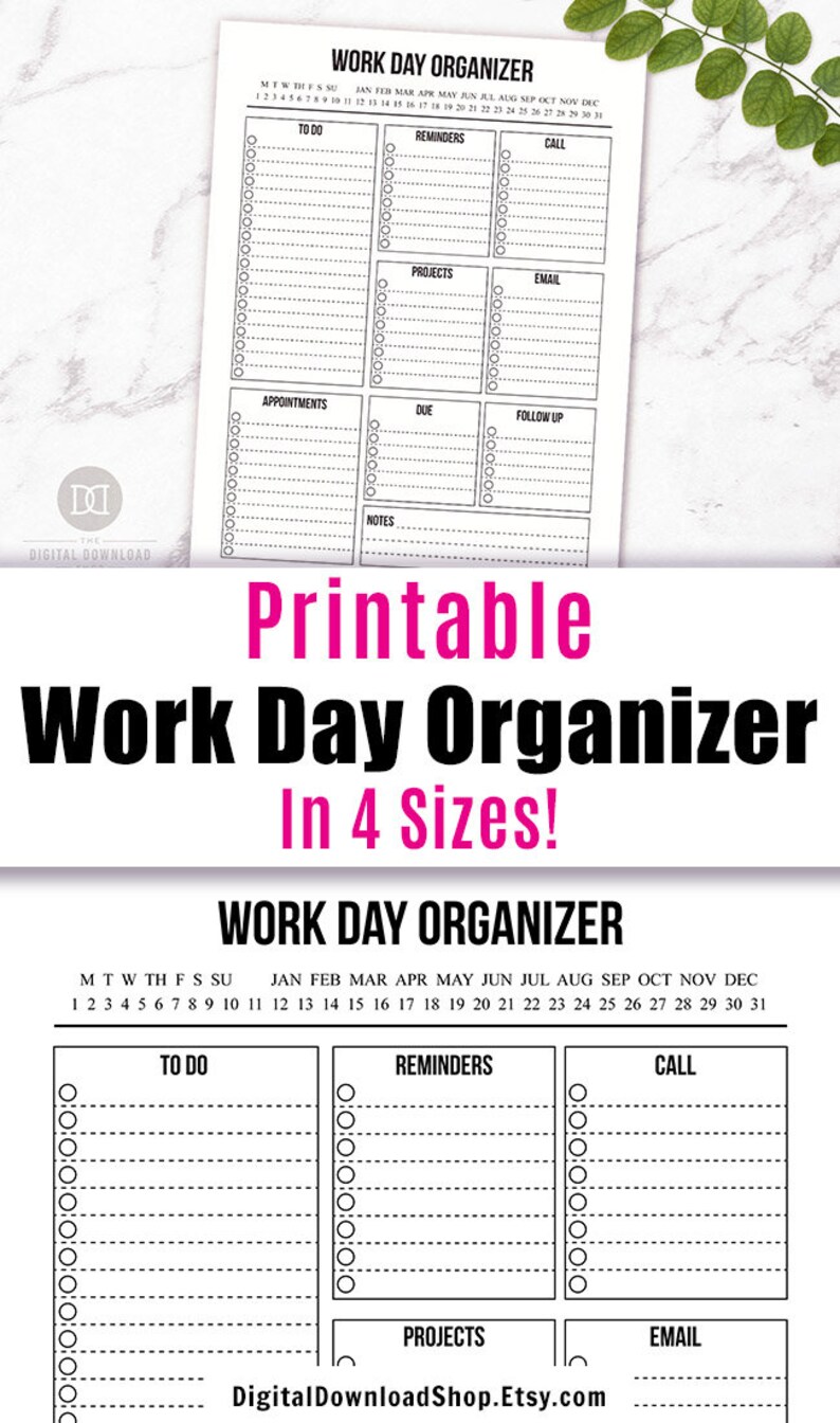 May include: Printable black and white work day organiser with sections for to do, reminders, call, projects, email, appointments, due, follow up, and notes. The organiser includes a calendar with the days of the week and months of the year.