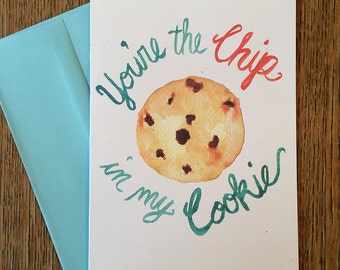 Chocolate Chip Cookie -- Sentiment Watercolor Notecards, Hand Lettering