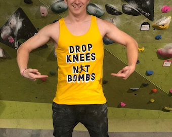 Drop knees not bombs rock climbing shirt gift for climbers