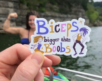 Biceps bigger than boobs climbing athletic feminist gift sticker
