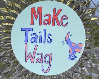 Cute dog lovers sticker make tails wag