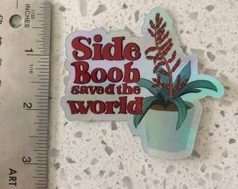 Side boob saved the world feminism women funny decorative valentine sticker