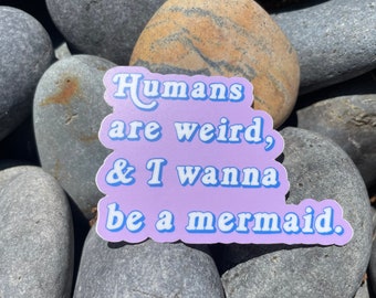 Funny child quote sticker about mermaids