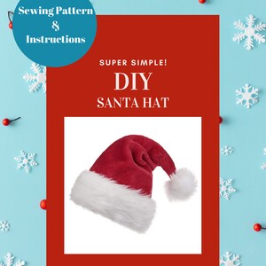 May include: A red and white Santa hat with a white pom-pom on top. The hat is on a white background. The text "SUPER SIMPLE! DIY SANTA HAT" is on a red background.