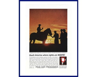 PAN AM / Panagra Airline Original 1963 Vintage Color Print Advertisement "South America: Where Nights Are NIGHTS!" Argentinian Gauchos